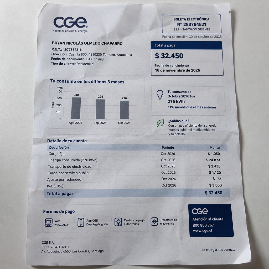 Create a statement, an electricity bill in CHILE. The A4 statement should be realistic, as if it were photographed on a phone. The document should be on a white background. The document must be for the last 3 months of October 2026. The document should contain several transactions and be wrinkled at the edges.
Name BRYAN NICOLÁS OLMEDO CHAPARRO
Address Castilla 800, 4810230 Temuco, Araucanía
R.U.T. 19778673-6
Date of birth 04.03.1998
Date of discharge 30.10.2026 (OCTOBER 2026)