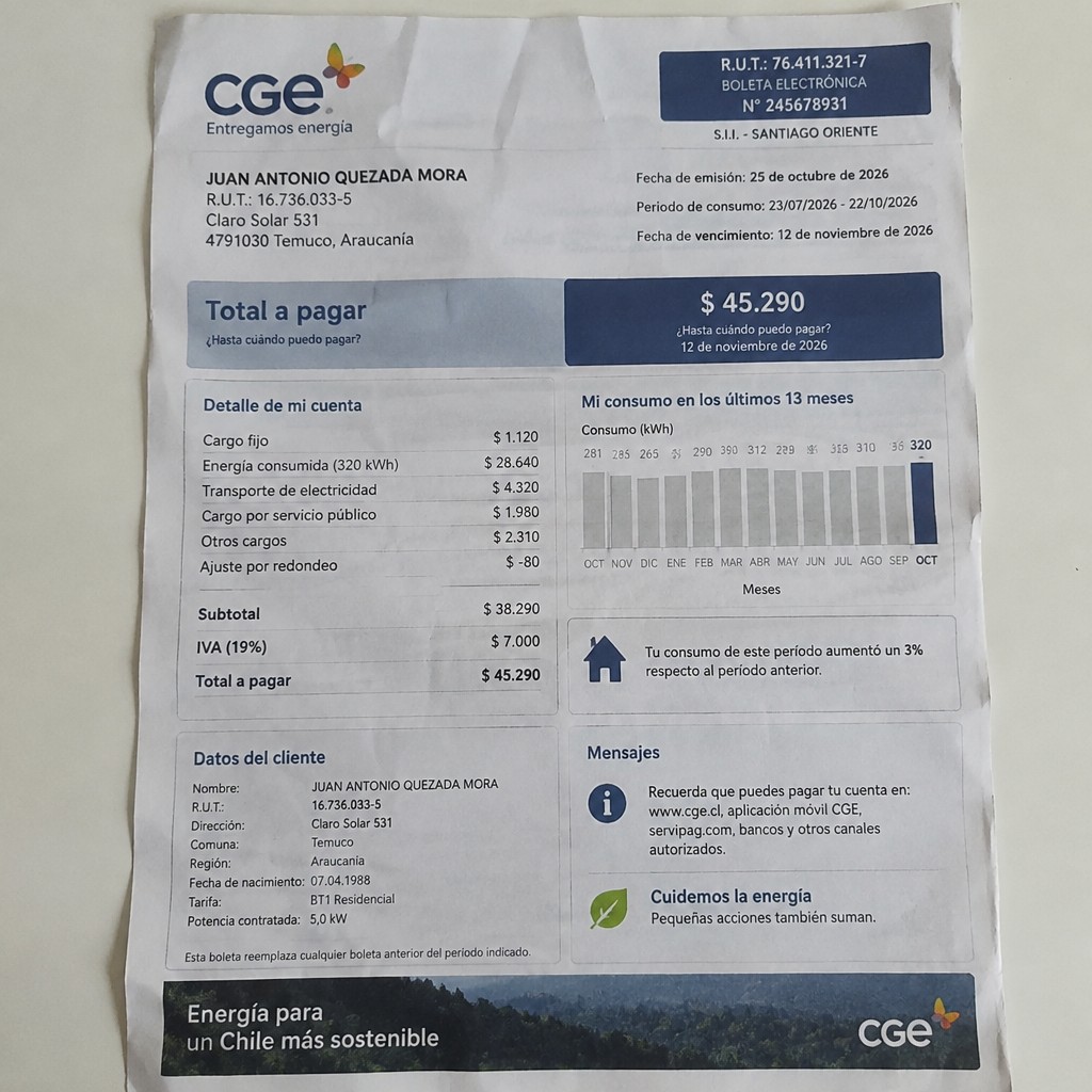 Create a statement, an electricity bill in CHILE. The A4 statement should be realistic, as if it were photographed on a phone. The document should be on a white background. The document must be for the last 3 months of October 2026. The document should contain several transactions and be wrinkled at the edges.
Name JUAN ANTONIO QUEZADA MORA
Address Claro Solar 531, 4791030 Temuco, Araucanía
R.U.T. 16736033-5
Date of birth 07.04.1988
Date of discharge 25.10.2026 (OCTOBER 2026)