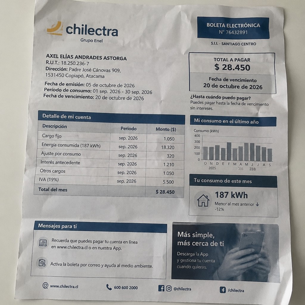 Create a statement, an electricity bill in CHILE. The A4 statement should be realistic, as if it were photographed on a phone. The document should be on a white background. The document must be for the last 3 months of October 2026. The document should contain several transactions and be wrinkled at the edges.
Name AXEL ELÍAS ANDRADES ASTORGA
Address Padre José Cánovas 909, 1531450 Copiapó, Atacama
R.U.T. 18250236-7
Date of birth 02.01.1993