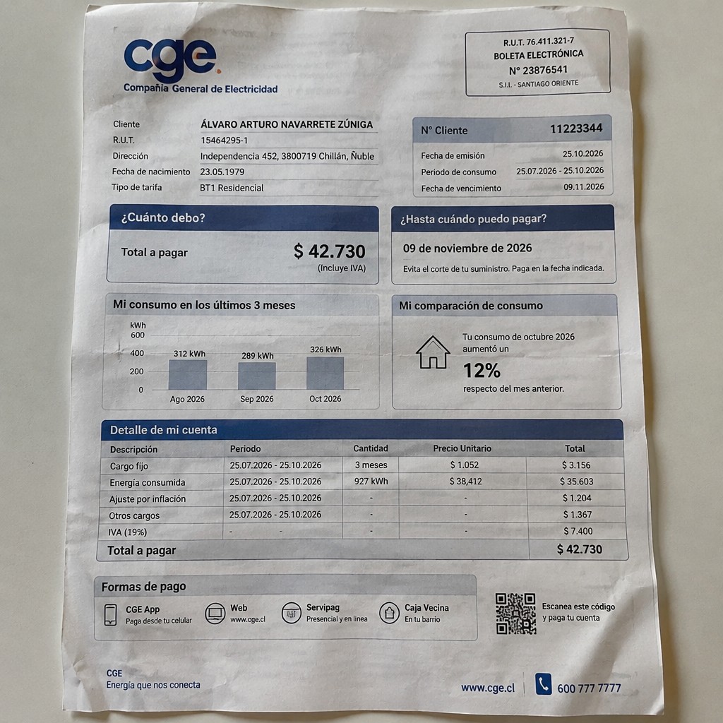 Create a statement, an electricity bill in CHILE. The A4 statement should be realistic, as if it were photographed on a phone. The document should be on a white background. The document must be for the last 3 months of October 2026. The document should contain several transactions and be wrinkled at the edges.
Name ÁLVARO ARTURO NAVARRETE ZÚNIGA
Address Independencia 452, 3800719 Chillán, Ñuble
R.U.T. 15464295-1
Date of birth 23.05.1979
Date of discharge 25.10.2026 (OCTOBER 2026)