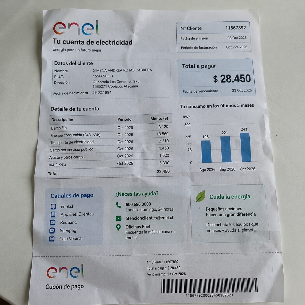 Create a statement, an electricity bill in CHILE. The A4 statement should be realistic, as if it were photographed on a phone. The document should be on a white background. The document must be for the last 3 months of October 2026. The document should contain several transactions and be wrinkled at the edges.
Name XIMENA ANDREA ROJAS CABRERA
Address Quebrada Los Condores 375, 1535271 Copiapó, Atacama
R.U.T. 15566985-3
Date of birth 29.02.1984