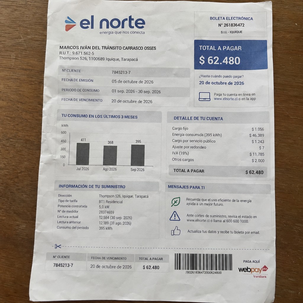 Create a statement, an electricity bill in CHILE. The A4 statement should be realistic, as if it were photographed on a phone. The document should be on a white background. The document must be for the last 3 months of October 2026. The document should contain several transactions and be wrinkled at the edges.
Name MARCOS IVÁN DEL TRÁNSITO CARRASCO OSSES
Address Thompson 526, 1100689 Iquique, Tarapacá
R.U.T. 9671562-5
Date of birth 06.01.1965