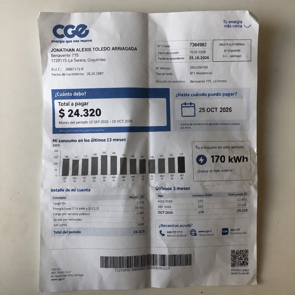 Create a statement, an electricity bill in CHILE. The A4 statement should be realistic, as if it were photographed on a phone. The document should be on a white background. The document must be for the last 3 months of October 2026. The document should contain several transactions and be wrinkled at the edges.
NAME JONATHAN ALEXIS TOLEDO ARRIAGADA
Address Benavente 775, 1720115 La Serena, Coquimbo
R.U.T. 16667271-6
Date of birth 26.10.1987
Date of discharge 25.10.2026 (OCTOBER 2026)