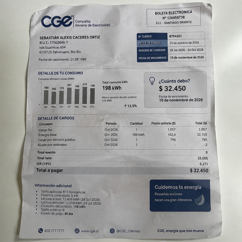 Create a statement, an electricity bill in CHILE. The A4 statement should be realistic, as if it were photographed on a phone. The document should be on a white background. The document must be for the last 3 months of October 2026. The document should contain several transactions and be wrinkled at the edges.
Name SEBASTIÁN ALEXIS CACERES ORTIZ
Address Isla Guaitecas 654, 4270725 Talcahuano, Bío Bío
R.U.T. 17002649-7
Date of birth 21.08.1988
Date of discharge 25.10.2026 (OCTOBER 2026)