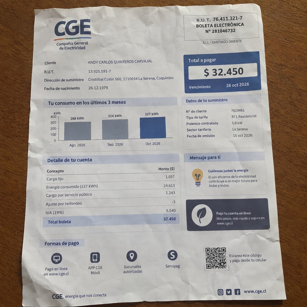 Create a statement, an electricity bill in CHILE. The A4 statement should be realistic, as if it were photographed on a phone. The document should be on a white background. The document must be for the last 3 months of October 2026. The document should contain several transactions and be wrinkled at the edges.
Name ANDY CARLOS QUINTEROS CARVAJAL
Address Cristóbal Colón 560, 1710034 La Serena, Coquimbo
R.U.T. 13925591-7
Date of birth 26.12.1979