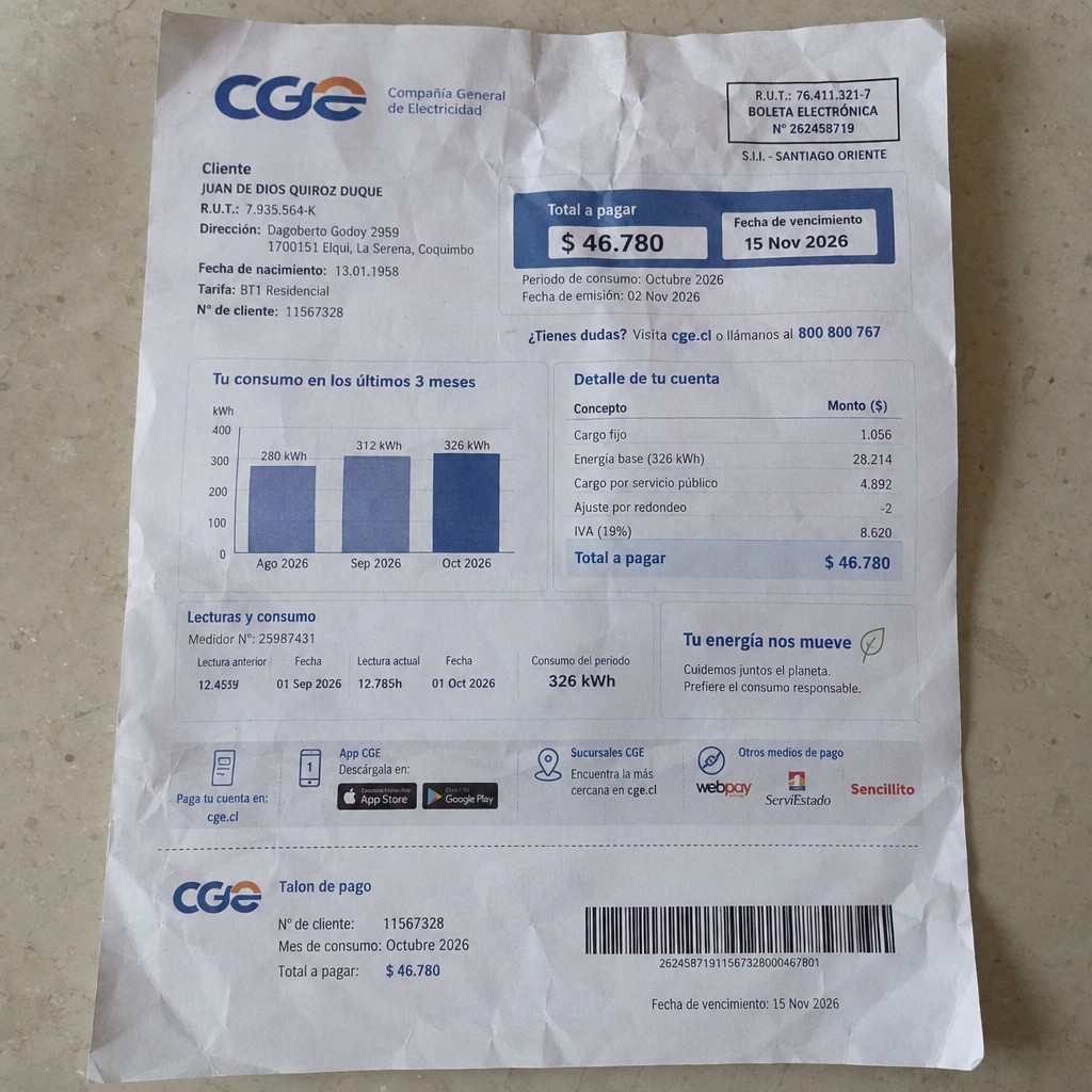 Create a statement, an electricity bill in CHILE. The A4 statement should be realistic, as if it were photographed on a phone. The document should be on a white background. The document must be for the last 3 months of October 2026. The document should contain several transactions and be wrinkled at the edges.
Name JUAN DE DIOS QUIROZ DUQUE
Address Dagoberto Godoy 2959, 1700151 Elqui, La Serena, Coquimbo
R.U.T. 7935564-K
Date of birth 13.01.1958