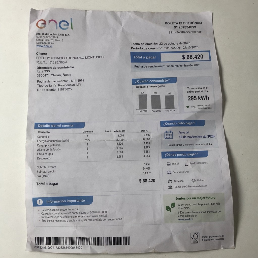 Create a statement, an electricity bill in CHILE. The A4 statement should be realistic, as if it were photographed on a phone. The document should be on a white background. The document must be for the last 3 months of October 2026. The document should contain several transactions and be wrinkled at the edges.
Name FREDDY IGNACIO TRONCOSO MONTUSCHI
Address Itata 336, 3800471 Chillán, Ñuble
R.U.T. 17325383-4
Date of birth 04.11.1989
Date of discharge 22.10.2026 (OCTOBER 2026)